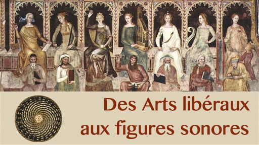 Des Arts libéraux aux figures sonores