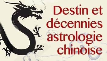 Destin et décennies en astrologie chinoise