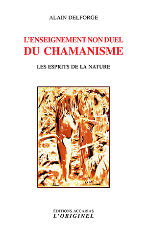 L’enseignement non duel du chamanisme 