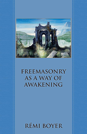 Freemasonry as a Way of Awakening 