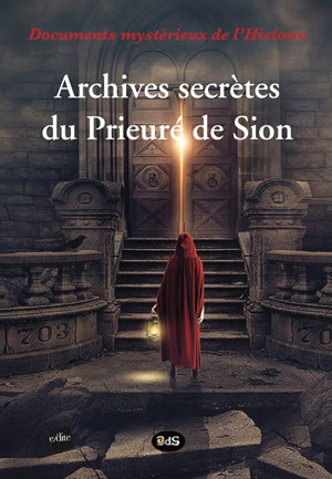 Archives secrètes du Prieuré de Sion  