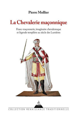 La Chevalerie maçonnique  