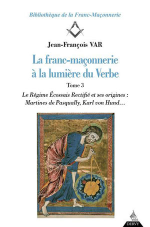 La Franc-maçonnerie à la lumière du Verbe  