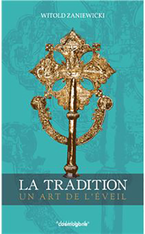 La Tradition, un Art de l’Eveil