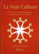  La Voie Cathare de Bertran de la Farge 