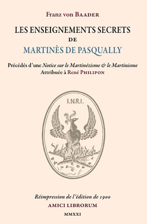 Les enseignements secrets de Martinès de Pasqually