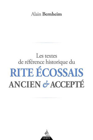 Les textes de référence historique du Rite Ecossais Ancien et Accepté