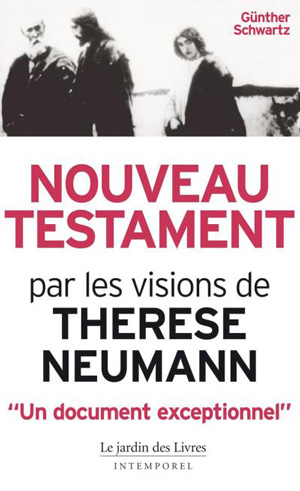 Nouveau Testament par les visions de Thérèse Neuman