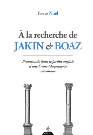 A la recherche de Jakin et Boaz  