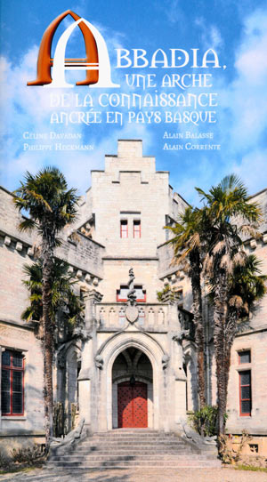 Abbadia. Une arche de la connaissance 