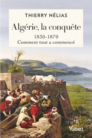 Algérie, la conquête  