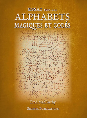 Essai sur les alphabets magiques et codés