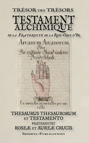  Trésor des trésors. Testament alchimique 