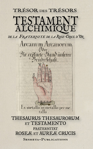  Trésor des trésors. Testament alchimique  