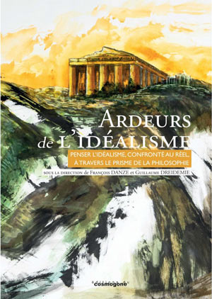 Ardeurs de l’idéalisme 