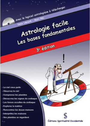 Astrologie facile. Les bases fondamentales par Denis Labouré et Marc Neu 