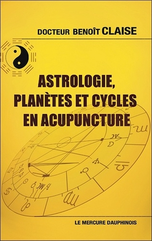 Astrologie, planètes et cycles en acupuncture  