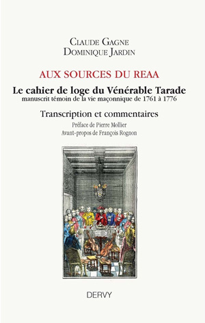  Aux source du REAA. Le cahier de loge du Vénérable Tarade  