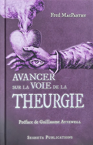 Avancer sur la voie de la théurgie
