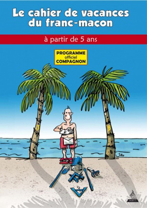 Les Cahiers de vacances du franc-maçon 