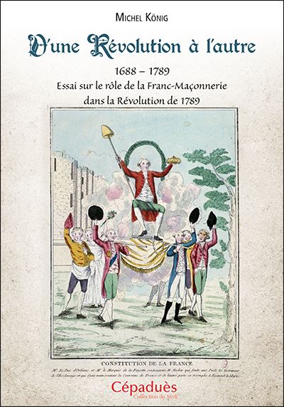 D’une Révolution à l’autre 1688 - 1789 