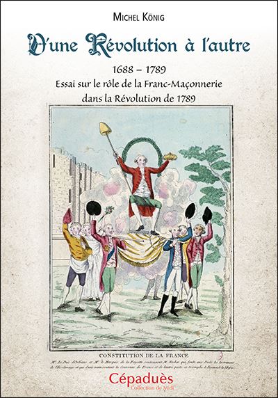 D’une Révolution à l’autre 1688 - 1789  