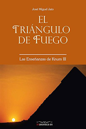  El Triángulo de Fuego de José Miguel Jato 