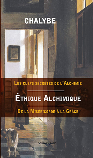 Ethique alchimique par Chalybe 