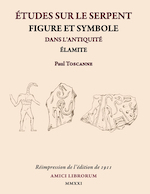 Etudes sur le Serpent. Figure et symbole dans l’antiquité élamite