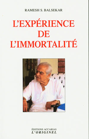 L’expérience de l’immortalité   