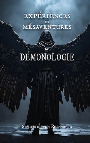 Expériences et mésaventures en démonologie