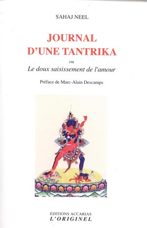 Journal d’une tantrika ou le doux saisissement de l’amour 