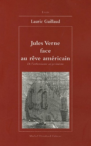 Jules Verne face au rêve américain  