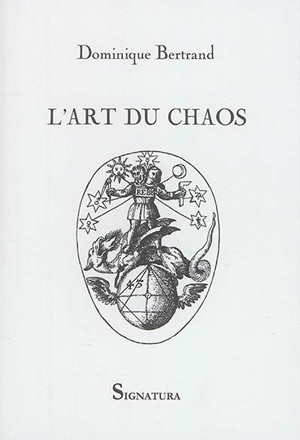L’Art du Chaos de Dominique Bertrand 