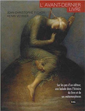 L’avant-dernier livre de Jean-Christophe Pichon et Henri Veyrier
