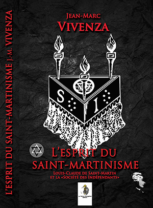 L’esprit du Saint-Martinisme  