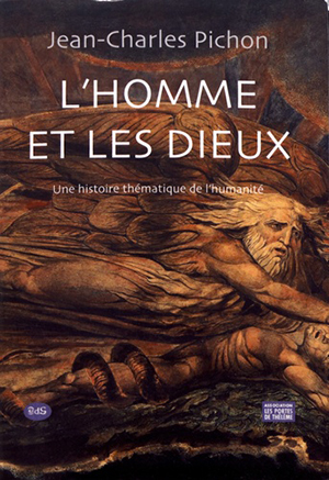 L’homme et les dieux de Jean-Charles Pichon  