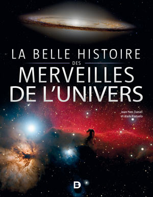 La belle histoire des Merveilles de l’Univers  