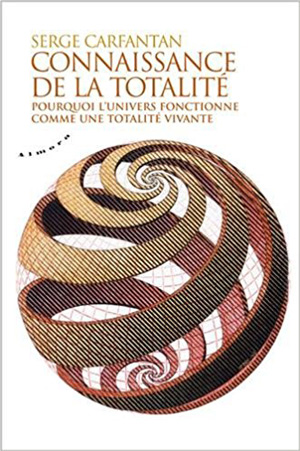 Connaissance de la Totalité de Serge Carfantan 