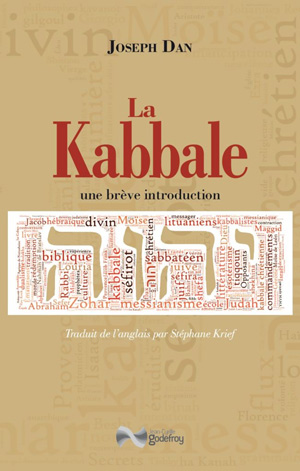 La Kabbale, une brève introduction de Joseph Dan 