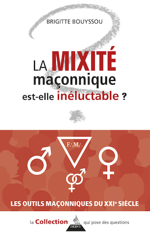 La mixité maçonnique est-elle inéluctable  