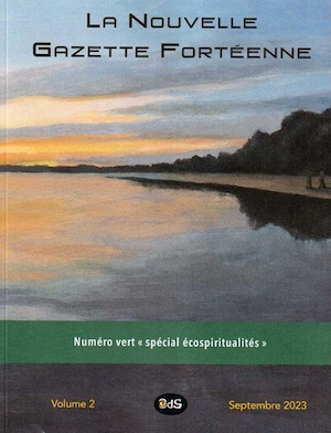 La Nouvelle Gazette Fortéenne « spécial écospiritualités »