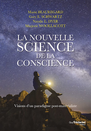 La nouvelle science de la conscience  