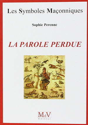 La Parole perdue par Sophie Perenne  