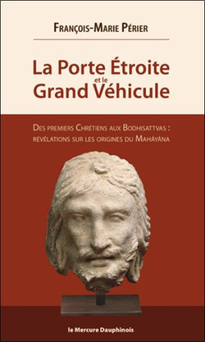 La Porte Etroite et le Grand Véhicule