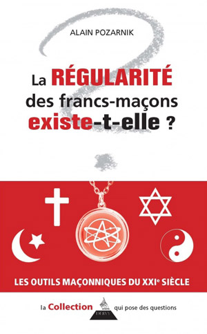 La régularié des Francs-maçons existe-t-elle ?