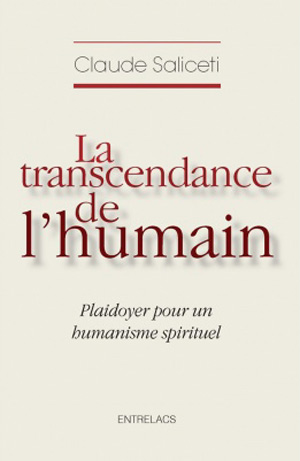 La transcendance de l’humain par Claude Saliceti 