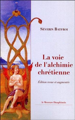 La voie de l’alchimie chrétienne  