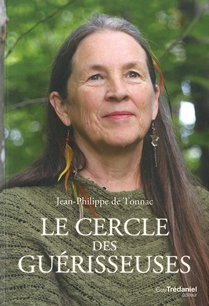 Le cercle des guérisseuses de Jean-Philippe de Tonnac  