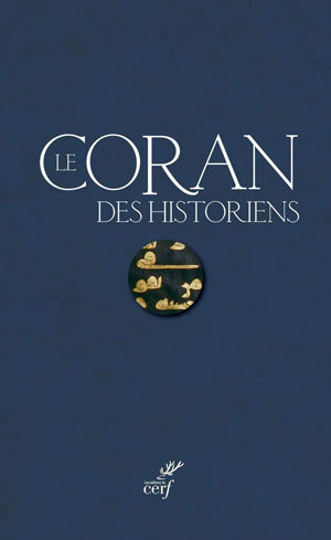 Le Coran des historiens  